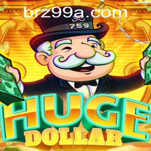 Exploring the Thrills of HugeDollar: A Comprehensive Guide